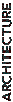 architecture